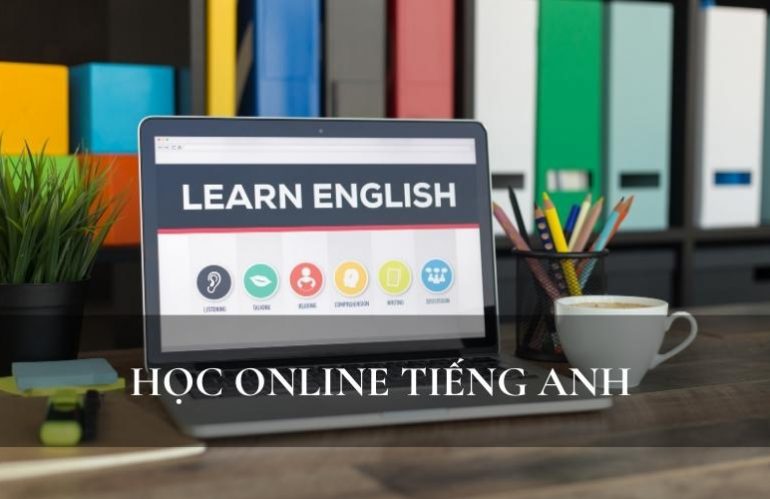 Học Online Tiếng Anh Và Top 10 Website Học Tiếng Anh Hiệu Quả Nhất