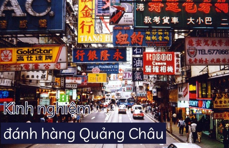 đánh hàng Quảng Châu