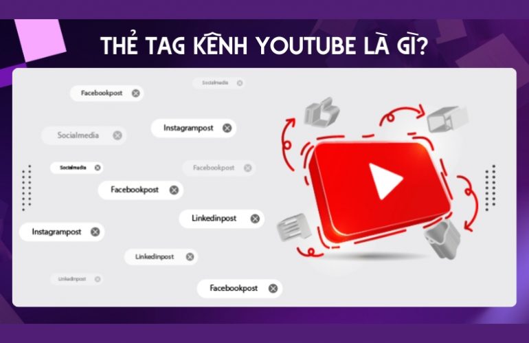 thẻ tag kênh youtube là gì