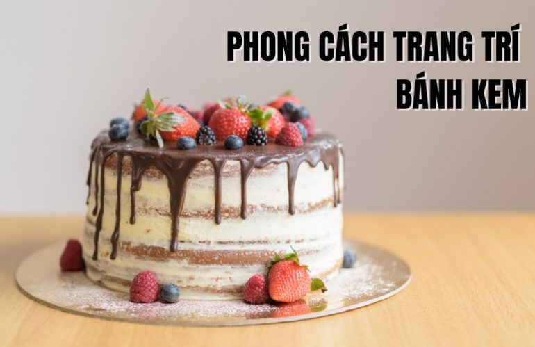 phong cách trang trí bánh kem